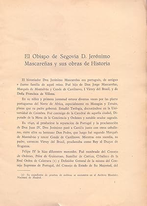 Immagine del venditore per EL OBISPO DE SEGOVIA D. JERONIMO MASCAREAS Y SUS OBRAS DE HISTORIA (EXTRAIDO ORIGINAL DEL AO 1947, ESTUDIO COMPLETO TEXTO INTEGRO) venduto da Libreria 7 Soles