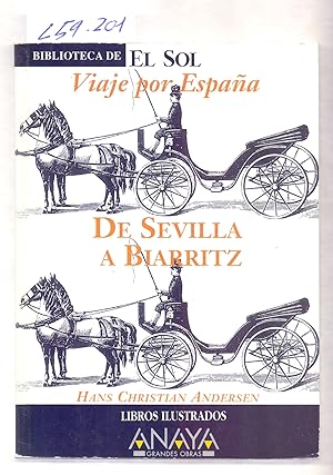 Imagen del vendedor de VIAJE POR ESPAA: DE SEVILLA A BIARRITZ a la venta por Libreria 7 Soles
