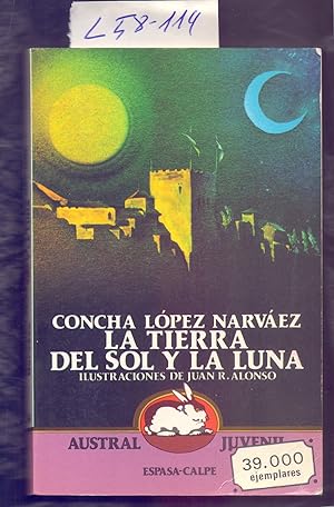 Seller image for LA TIERRA DEL SOL Y LA LUNA for sale by Libreria 7 Soles