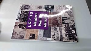 Seller image for LRFHS (Leicestershire and Rutland Family History Society) Members Wartime Memories for sale by BoundlessBookstore