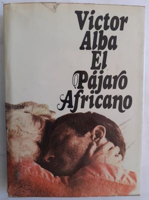 Bild des Verkufers fr El pjaro africano zum Verkauf von Librera Ofisierra