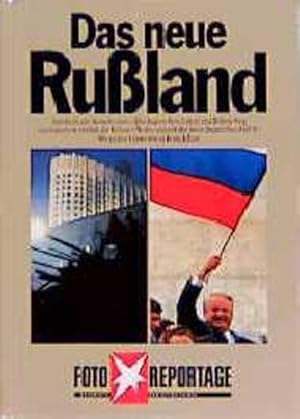 Bild des Verkufers fr Das neue Russland : das Ende der Sowjetunion - die August-Revolution und Jelzins Sieg - Gorbatschow verlsst die Bhne - wohin steuert der neue Staatenbund GUS?. zum Verkauf von Versandantiquariat Felix Mcke