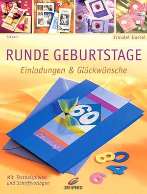 Seller image for Runde Geburtstage: Einladungen & Glckwnsche. Mit Vorlagen for sale by Versandantiquariat Felix Mcke