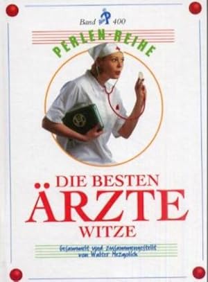 Bild des Verkufers fr Die besten rztewitze: Perlenreihe zum Verkauf von Versandantiquariat Felix Mcke