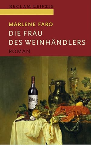 Immagine del venditore per Die Frau des Weinhndlers: Roman (Reclam Bibliothek Leipzig) venduto da Versandantiquariat Felix Mcke