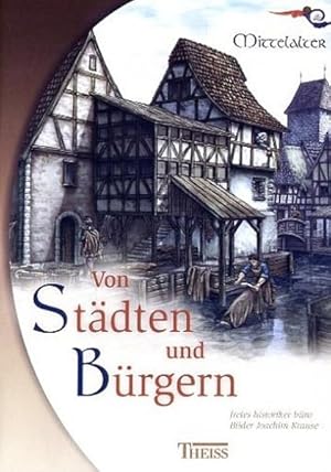 Seller image for Von Stdten und Brgern for sale by Versandantiquariat Felix Mcke