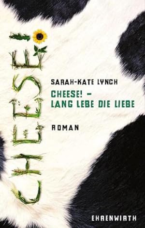 Imagen del vendedor de Cheese! - Lang lebe die Liebe. a la venta por Versandantiquariat Felix Mcke