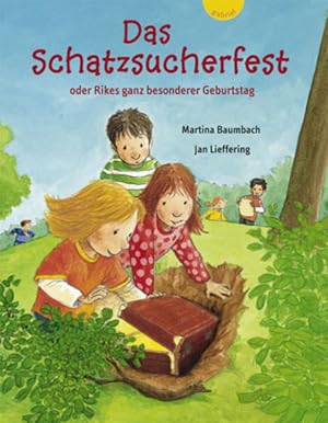 Seller image for Das Schatzsucherfest: Oder Rikes ganz besonderer Geburtstag for sale by Versandantiquariat Felix Mcke