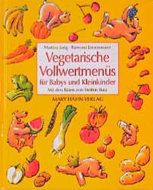 Imagen del vendedor de Vegetarische Mens fr Babys und Kleinkinder a la venta por Versandantiquariat Felix Mcke