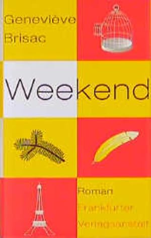 Bild des Verkufers fr Weekend: Roman zum Verkauf von Versandantiquariat Felix Mcke
