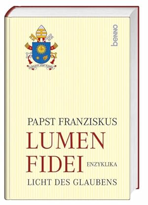 Bild des Verkufers fr Lumen Fidei: Licht des Glaubens zum Verkauf von Versandantiquariat Felix Mcke