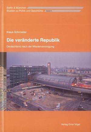 Bild des Verkufers fr Die vernderte Republik. Deutschland nach der Wiedervereinigung zum Verkauf von Versandantiquariat Felix Mcke