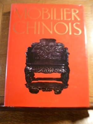 Bild des Verkufers fr Mobilier Chinois. Traduit de l'anglais par Francois Deschodt. zum Verkauf von Librairie L'Abac / Gimmic SRL