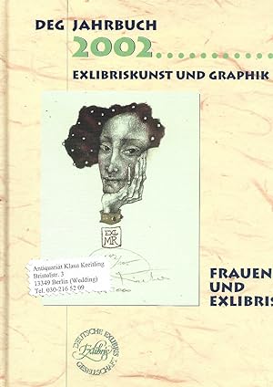 Exlibriskunst und Graphik - Das Jahrbuch 2002 - Frauen und Exlibris