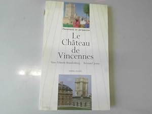 Imagen del vendedor de Le Chteau de Vincennes Monuments en perspective a la venta por JLG_livres anciens et modernes
