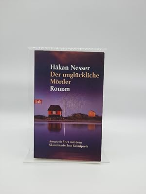 Der unglückliche Mörder: Roman - Ausgezeichnet mit dem Skandinavischen Krimipreis (Die Van-Veeter...