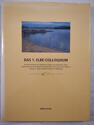 Bild des Verkufers fr Das 1. Elbe-Colloquium. zum Verkauf von KULTur-Antiquariat