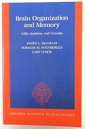 Image du vendeur pour Brain Organization and Memory: Cells, Systems, and Circuits mis en vente par PsychoBabel & Skoob Books