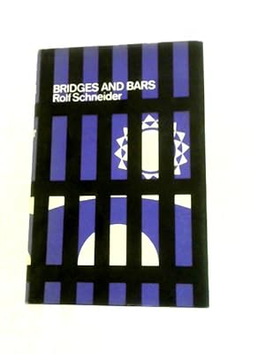 Bild des Verkäufers für Bridges and Bars: a Foreword and Seven Stories zum Verkauf von World of Rare Books