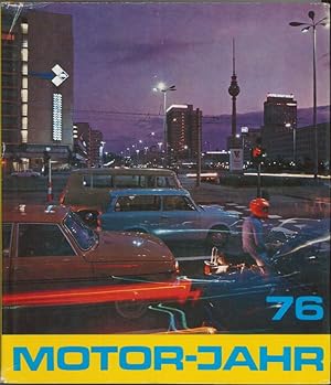 Motor-Jahr 76 Eine internationale Revue