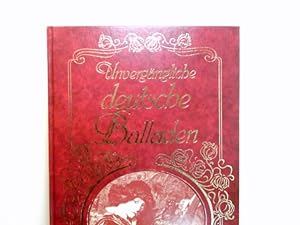 Image du vendeur pour Unvergngliche deutsche Balladen. hrsg. von Harald Haselbach mis en vente par Antiquariat Buchhandel Daniel Viertel