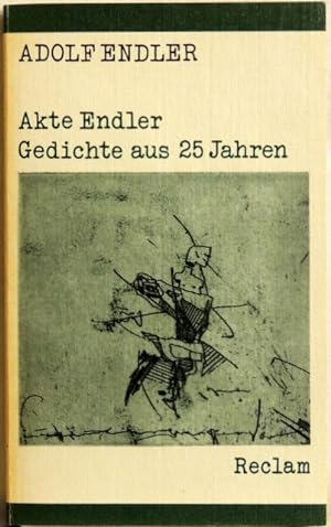 Akte Endler; Gedichte aus 25 Jahren