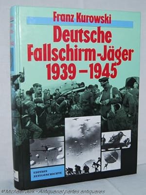 Deutsche Fallschirm-Jäger 1939 - 1945. Sonderausgabe.