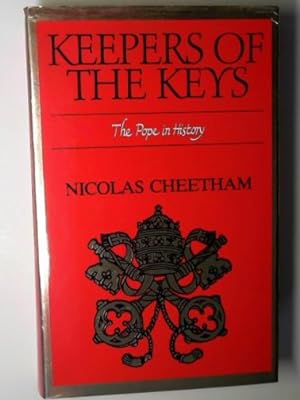 Imagen del vendedor de Keepers of the keys: the Pope in history a la venta por Cotswold Internet Books