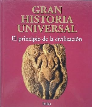 Imagen del vendedor de GRAN HISTORIA UNIVERSAL. PRINCIPIO DE LA CIVILIZACION a la venta por CENTRAL LIBRERA REAL FERROL