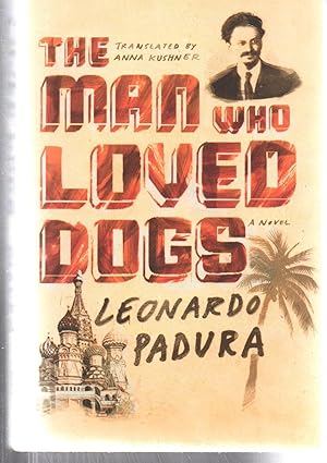 Imagen del vendedor de Man Who Loved Dogs a la venta por EdmondDantes Bookseller