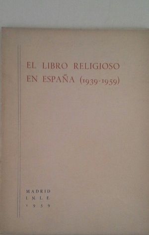 EL LIBRO RELIGIOSO EN ESPAÑA 1939-1959