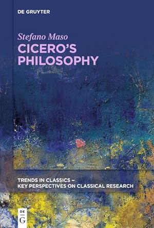 Seller image for Cicero's Philosophy for sale by Rheinberg-Buch Andreas Meier eK