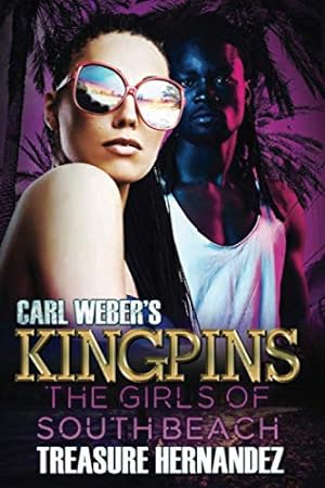 Seller image for Carl Weber's Kingpins: The Girls of South Beach for sale by Redux Books