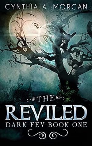 Seller image for The Reviled (Dark Fey) for sale by Redux Books