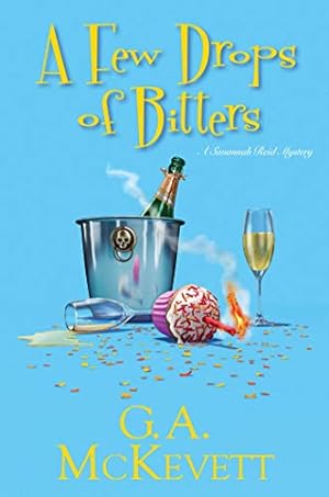 Seller image for A Few Drops of Bitters (A Savannah Reid Mystery) for sale by Redux Books