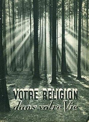 Seller image for Votre religion dans votre vie for sale by JLG_livres anciens et modernes