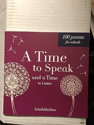 A Time to Speak and a Time to Listen: KS2/KS3 English, Ages 7-13 (paperback poetry anthology)