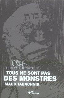 Bild des Verkufers fr Tous ne sont pas des monstres zum Verkauf von Chapitre.com : livres et presse ancienne
