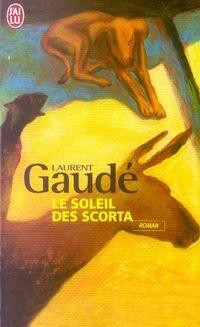 Image du vendeur pour LE SOLEIL DES SCORTA mis en vente par Chapitre.com : livres et presse ancienne