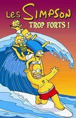 Bild des Verkufers fr les Simpson Tome 6 : trop forts ! zum Verkauf von Chapitre.com : livres et presse ancienne