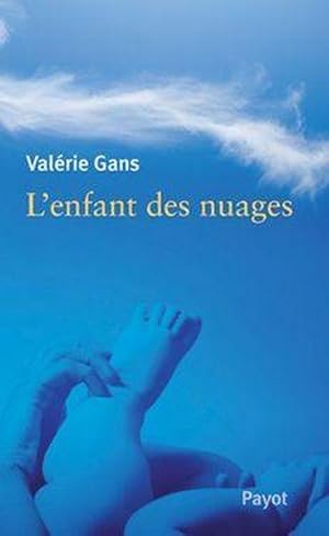 Bild des Verkufers fr L'enfant des nuages zum Verkauf von Chapitre.com : livres et presse ancienne