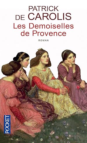 Image du vendeur pour les demoiselles de Provence mis en vente par Chapitre.com : livres et presse ancienne