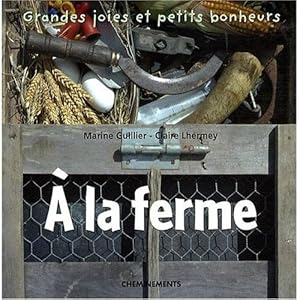 Bild des Verkufers fr A la ferme zum Verkauf von Chapitre.com : livres et presse ancienne