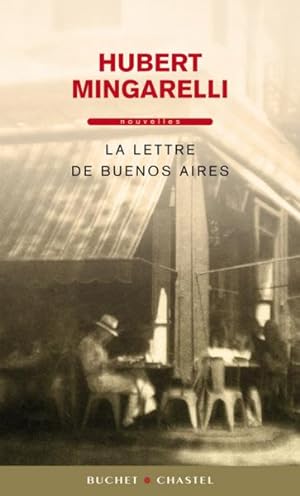 Seller image for La lettre de Buenos Aires for sale by Chapitre.com : livres et presse ancienne