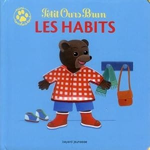 Seller image for Petit Ours Brun mini touche  tout ; les habits for sale by Chapitre.com : livres et presse ancienne