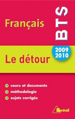 français BTS 2009-2010 ; le détour