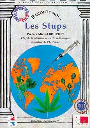 Bild des Verkufers fr Les stups zum Verkauf von Chapitre.com : livres et presse ancienne