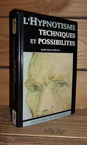 Image du vendeur pour L'HYPNOTISME : Techniques et Possibilits mis en vente par Planet's books