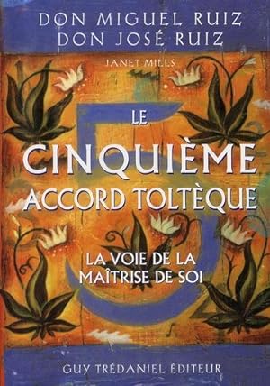 Seller image for Le cinquime accord toltque for sale by Chapitre.com : livres et presse ancienne