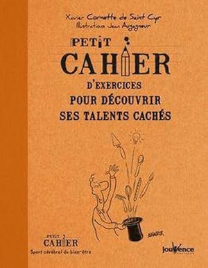 Seller image for Petit cahier d'exercices pour dcouvrir ses talents cachs for sale by Chapitre.com : livres et presse ancienne